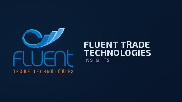Fluent Trade Technologies Insights